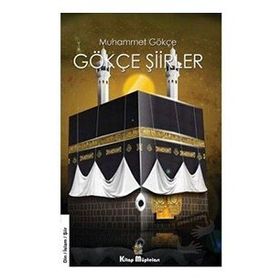 Gökçe Şiirler Muhammet Gökçe