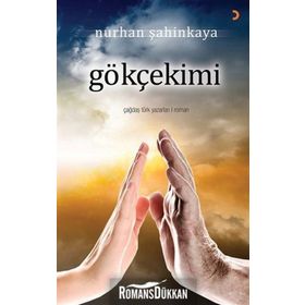 GÖKÇEKIMI - NURHAN ŞAHINKAYA