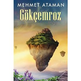 Gökçemroz - Mehmet Ataman