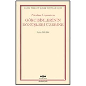Gökcisimlerinin Dönüşleri Üzerine - Nicolaus Copernicus