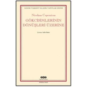 Gökcisimlerinin Dönüşleri Üzerine - Nicolaus Copernicus