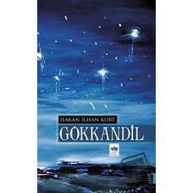 Gökkandil - Hakan İlhan Kurt