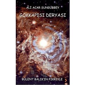 Gökkapısı Deryası - Ali Acar Sungurbey