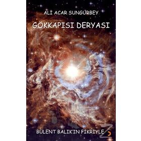 Gökkapısı Deryası - Ali Acar Sungurbey