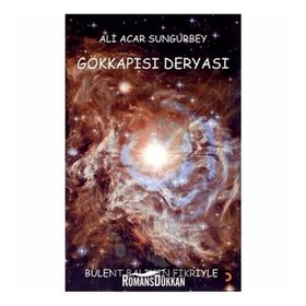 Gökkapısı Deryası - Ali Acar Sungurbey