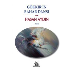 Gökkır'ın Bahar Dansı - Hasan Aydın