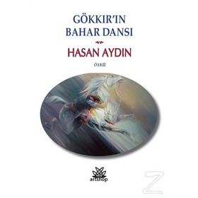 Gökkır'ın Bahar Dansı - Hasan Aydın