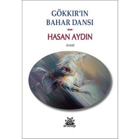Gökkır'ın Bahar Dansı - Hasan Aydın