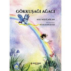 Gökkuşağı Ağacı - Aslı Kılıçaslan