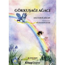 Gökkuşağı Ağacı - Aslı Kılıçaslan