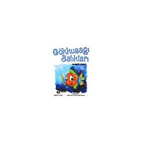Gökkuşağı Balıkları Mahmut Yılmaz Eğiten Kitap