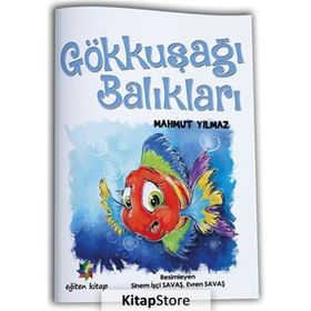 Gökkuşağı Balıkları - Mahmut Yılmaz