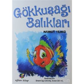 Gökkuşağı Balıkları - Mahmut Yılmaz