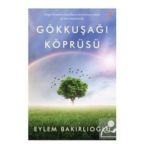 Gökkuşağı Köprüsü Eylem Bakırlıoğlu