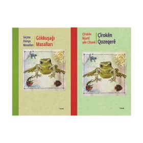 GÖKKUŞAĞI MASALLARI/ ÇÎROKÊN QOZEQERÊ - KOLEKTIF