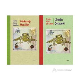 GÖKKUŞAĞI MASALLARI/ ÇÎROKÊN QOZEQERÊ - KOLEKTIF