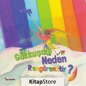 Gökkuşağı Neden Rengarenktir? - Jennifer Shand