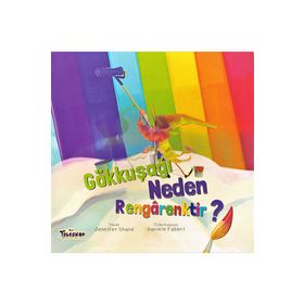 Gökkuşağı Neden Rengarenktir? - Jennifer Shand