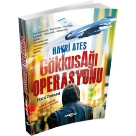 Gökkuşağı Operasyonu - Hayri Ateş