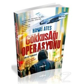 Gökkuşağı Operasyonu - Hayri Ateş