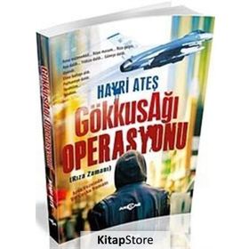 Gökkuşağı Operasyonu - Hayri Ateş