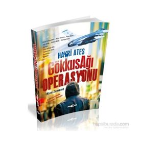Gökkuşağı Operasyonu - Hayri Ateş