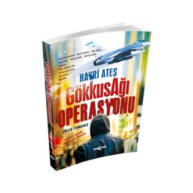 Gökkuşağı Operasyonu - Hayri Ateş