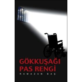 Gökkuşağı Pas Rengi - Ramazan Baş