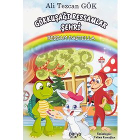 Gökkuşağı Ressamlar Şehri: Ressam Pastella