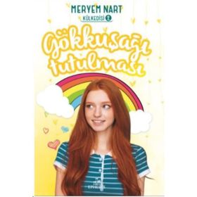 Gökkuşağı Tutulması - Külkedisi 2 - Meryem Nart