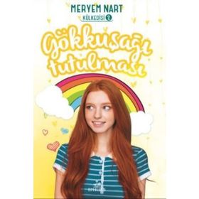 Gökkuşağı Tutulması - Külkedisi 2 - Meryem Nart