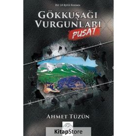 Gökkuşağı Vurgunları-Pusat - Ahmet Tüzün