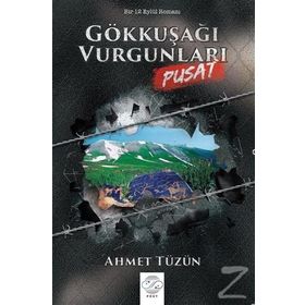 Gökkuşağı Vurgunları-Pusat - Ahmet Tüzün
