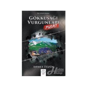 Gökkuşağı Vurgunları-Pusat - Ahmet Tüzün