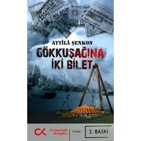 GÖKKUŞAĞINA İKI BILET - ATTILÂ ŞENKON (ISBN:9786051400273)