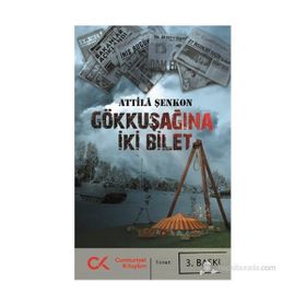 GÖKKUŞAĞINA İKI BILET - ATTILÂ ŞENKON (ISBN:9786051400273)