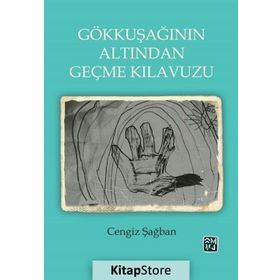 Gökkuşağının Altından Geçme Kılavuzu- Cengiz Şağban