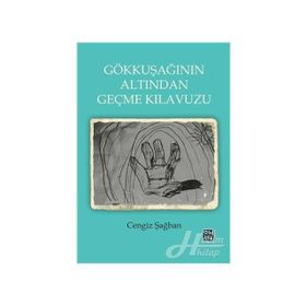 Gökkuşağının Altından Geçme Kılavuzu- Cengiz Şağban