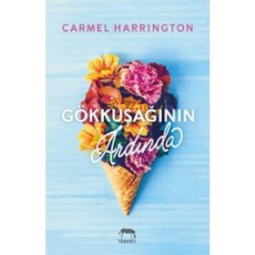 Gökkuşağının Ardında - Carmel Harrington