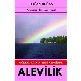 Gökkuşağının Yedi Renginde Alevilik - Doğan Doğan