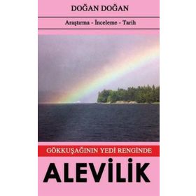 Gökkuşağının Yedi Renginde Alevilik - Doğan Doğan