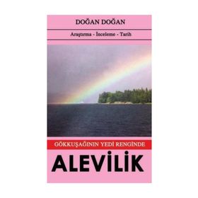 Gökkuşağının Yedi Renginde Alevilik - Doğan Doğan