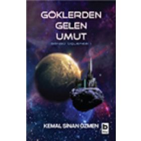 Göklerden Gelen Umut - Kemal Sinan Özmen