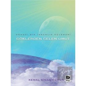 Göklerden Gelen Umut - Kemal Sinan Özmen