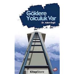 GÖKLERE YOLCULUK VAR - ADEM ERGÜL