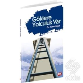 GÖKLERE YOLCULUK VAR - ADEM ERGÜL