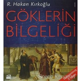 GÖKLERİN BİLGELİĞİ - R. HAKAN KIRKOĞLU
