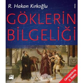 GÖKLERİN BİLGELİĞİ - R. HAKAN KIRKOĞLU