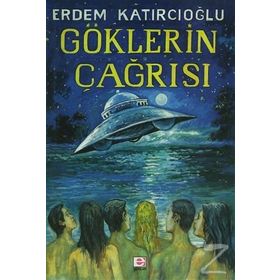 GÖKLERİN ÇAĞRISI - ERDEM KATIRCIOĞLU