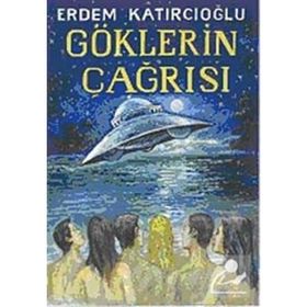 GÖKLERİN ÇAĞRISI - ERDEM KATIRCIOĞLU